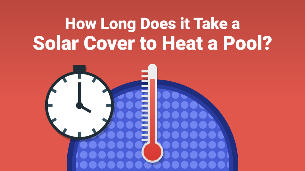 How Much Does a Solar Cover Heat a Pool? – PoolPartsToGo