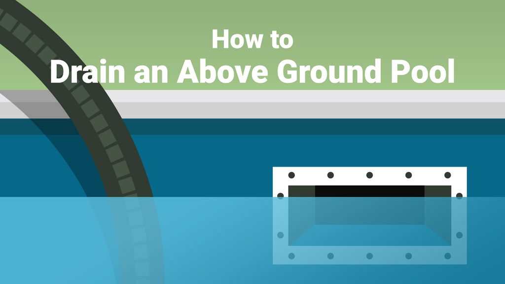 How to Drain an Above Ground Pool PoolPartsToGo