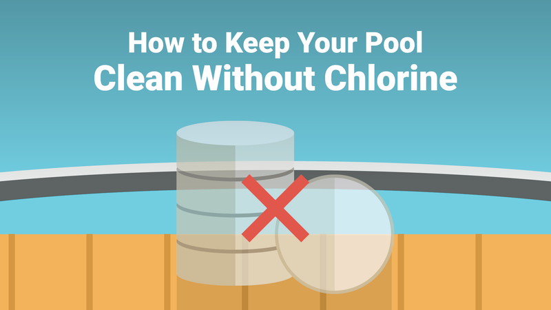 How to Keep Your Pool Clean Without Chlorine
