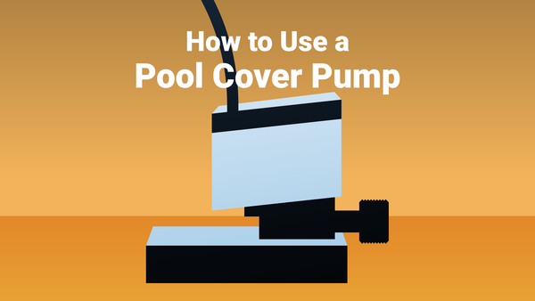 How to Use a Pool Cover Pump