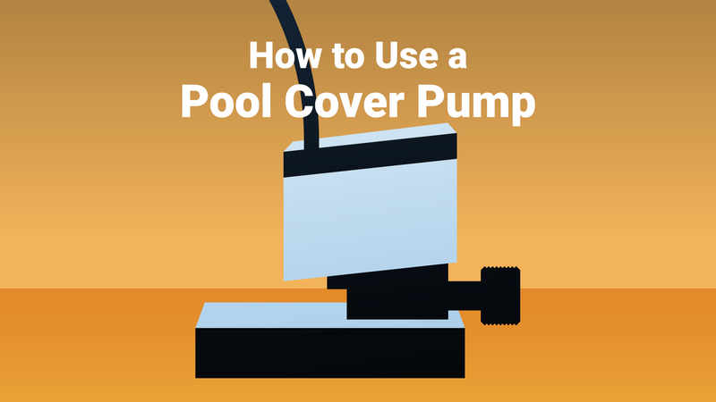 How to Use a Pool Cover Pump