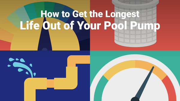 How to Get the Longest Life Out of Your Pool Pump