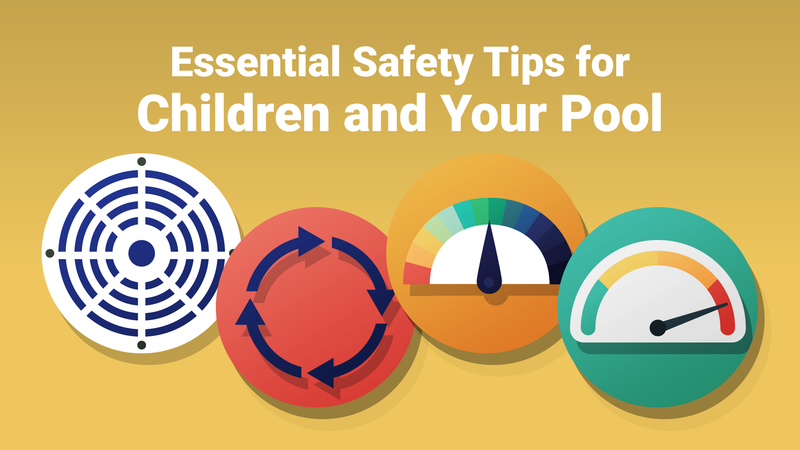 Essential Safety Tips for Children and Your Pool This Season