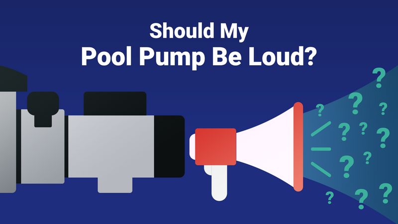 Should My Pool Pump Be Loud?