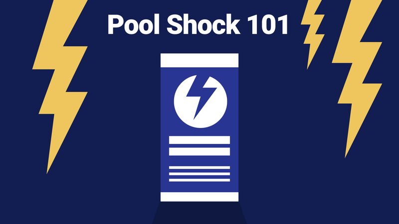 Pool Shock 101: What It Is, Why It Matters, and How to Use It—the Easy Way