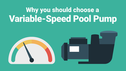 Why Using a Variable-Speed Pool Pump is the Best Choice You Could Make