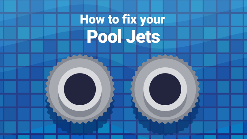 So Your Pool Jets Aren’t Working. Now What?