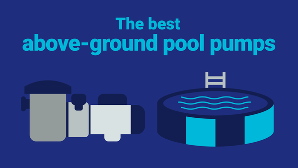 The Best Above Ground Pool Pumps