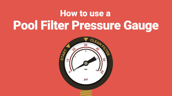 Pool Filter Pressure Gauge Guide | Pool Parts To Go