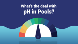 What’s the Deal with pH in Pools?