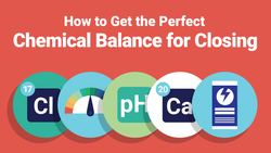 How to Get the Perfect Chemical Balance for Pool Closing—Fast