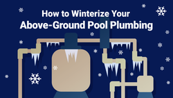 How to Winterize Your Above-Ground Pool Plumbing—The Easy Way