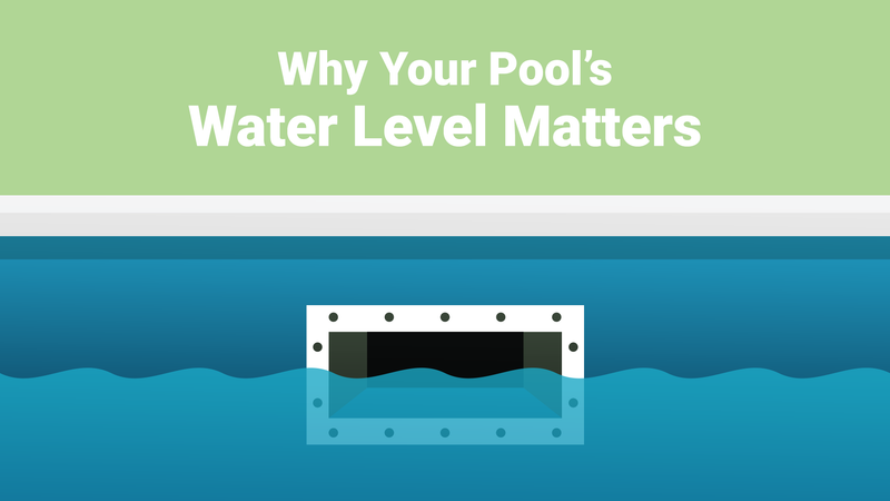 Why Your Pool’s Water Level Matters—And How to Maintain It