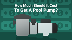 How Much Should It Cost to Get a Pool Pump?