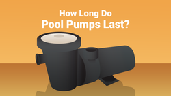 How Long Do Pool Pumps Last?