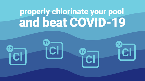 How to Properly Chlorinate Your Pool—And Beat COVID-19