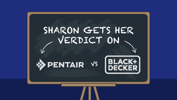 Sharon Gets Her Verdict on Pentair vs. BLACK + DECKER